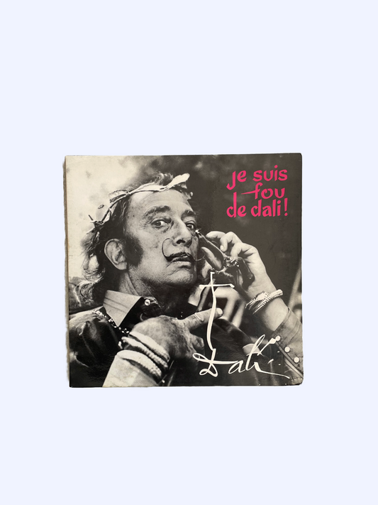 Dali _ Je suis Fou de Dali