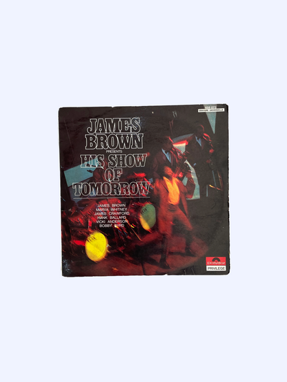 James Brown _ His Show Of Tomorrow _ Funk